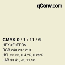 カラーコード: CMYK 0 / 1 / 11 / 6 | qconv.com