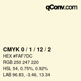 カラーコード: CMYK 0 / 1 / 12 / 2 | qconv.com