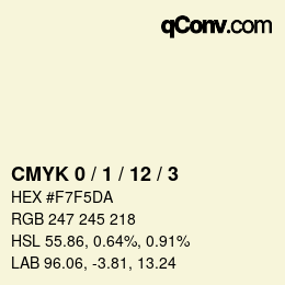 カラーコード: CMYK 0 / 1 / 12 / 3 | qconv.com