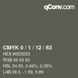 Color code: CMYK 0 / 1 / 12 / 63 | qconv.com