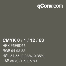 カラーコード: CMYK 0 / 1 / 12 / 63 | qconv.com