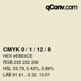 カラーコード: CMYK 0 / 1 / 12 / 8 | qconv.com