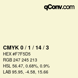 カラーコード: CMYK 0 / 1 / 14 / 3 | qconv.com