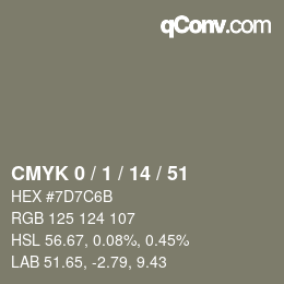 カラーコード: CMYK 0 / 1 / 14 / 51 | qconv.com
