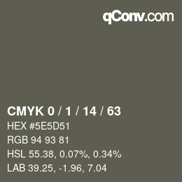 Color code: CMYK 0 / 1 / 14 / 63 | qconv.com