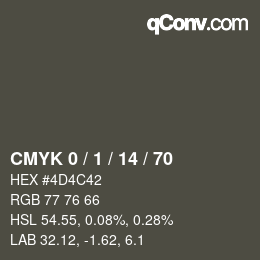 カラーコード: CMYK 0 / 1 / 14 / 70 | qconv.com