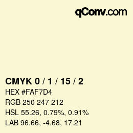 カラーコード: CMYK 0 / 1 / 15 / 2 | qconv.com