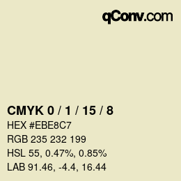 カラーコード: CMYK 0 / 1 / 15 / 8 | qconv.com