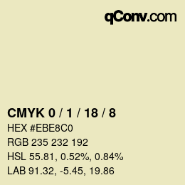 カラーコード: CMYK 0 / 1 / 18 / 8 | qconv.com