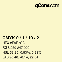 Color code: CMYK 0 / 1 / 19 / 2 | qconv.com