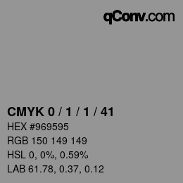 Code couleur: CMYK 0 / 1 / 1 / 41 | qconv.com