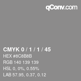 カラーコード: CMYK 0 / 1 / 1 / 45 | qconv.com