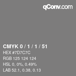 カラーコード: CMYK 0 / 1 / 1 / 51 | qconv.com