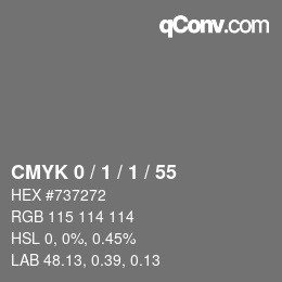 カラーコード: CMYK 0 / 1 / 1 / 55 | qconv.com