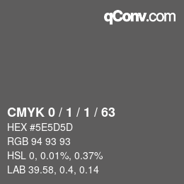 カラーコード: CMYK 0 / 1 / 1 / 63 | qconv.com