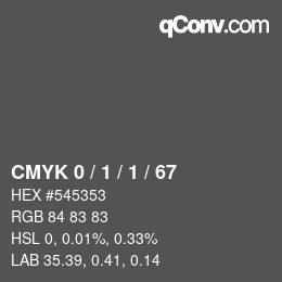 カラーコード: CMYK 0 / 1 / 1 / 67 | qconv.com