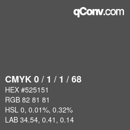カラーコード: CMYK 0 / 1 / 1 / 68 | qconv.com