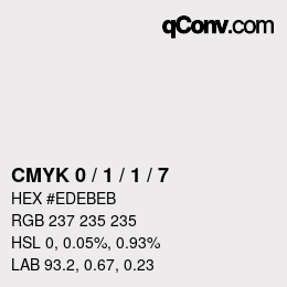 カラーコード: CMYK 0 / 1 / 1 / 7 | qconv.com