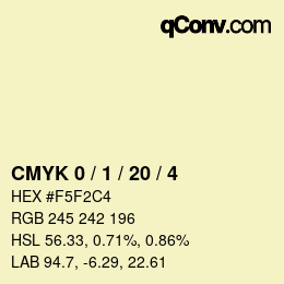 カラーコード: CMYK 0 / 1 / 20 / 4 | qconv.com