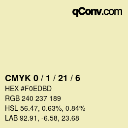 カラーコード: CMYK 0 / 1 / 21 / 6 | qconv.com