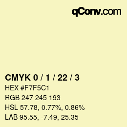 カラーコード: CMYK 0 / 1 / 22 / 3 | qconv.com