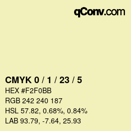颜色代码: CMYK 0 / 1 / 23 / 5 | qconv.com