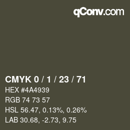 カラーコード: CMYK 0 / 1 / 23 / 71 | qconv.com