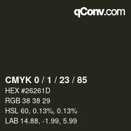 カラーコード: CMYK 0 / 1 / 23 / 85 | qconv.com