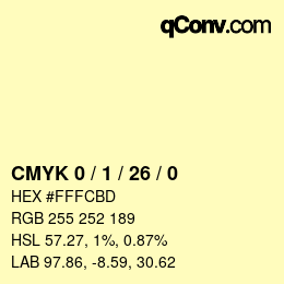 Color code: CMYK 0 / 1 / 26 / 0 | qconv.com