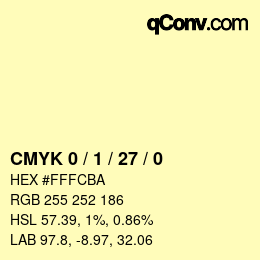 カラーコード: CMYK 0 / 1 / 27 / 0 | qconv.com