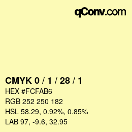 カラーコード: CMYK 0 / 1 / 28 / 1 | qconv.com