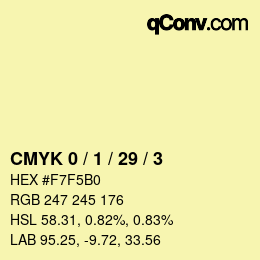 カラーコード: CMYK 0 / 1 / 29 / 3 | qconv.com