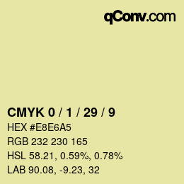 カラーコード: CMYK 0 / 1 / 29 / 9 | qconv.com