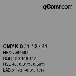 カラーコード: CMYK 0 / 1 / 2 / 41 | qconv.com