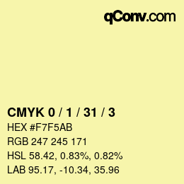 カラーコード: CMYK 0 / 1 / 31 / 3 | qconv.com
