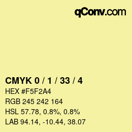 カラーコード: CMYK 0 / 1 / 33 / 4 | qconv.com