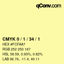 カラーコード: CMYK 0 / 1 / 34 / 1 | qconv.com