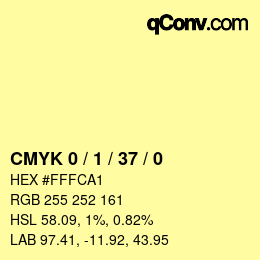 カラーコード: CMYK 0 / 1 / 37 / 0 | qconv.com