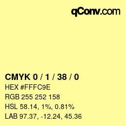 颜色代码: CMYK 0 / 1 / 38 / 0 | qconv.com