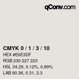 カラーコード: CMYK 0 / 1 / 3 / 10 | qconv.com