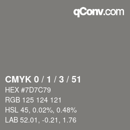 カラーコード: CMYK 0 / 1 / 3 / 51 | qconv.com