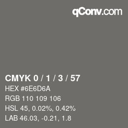 カラーコード: CMYK 0 / 1 / 3 / 57 | qconv.com