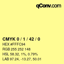 カラーコード: CMYK 0 / 1 / 42 / 0 | qconv.com
