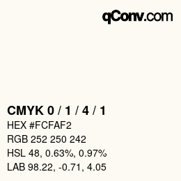 Color code: CMYK 0 / 1 / 4 / 1 | qconv.com