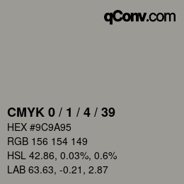 カラーコード: CMYK 0 / 1 / 4 / 39 | qconv.com