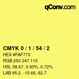 Color code: CMYK 0 / 1 / 54 / 2 | qconv.com