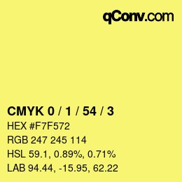 カラーコード: CMYK 0 / 1 / 54 / 3 | qconv.com