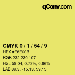 カラーコード: CMYK 0 / 1 / 54 / 9 | qconv.com