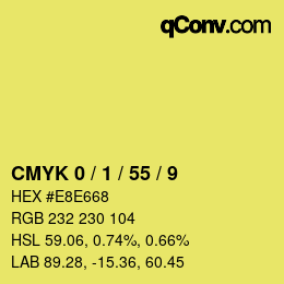 カラーコード: CMYK 0 / 1 / 55 / 9 | qconv.com