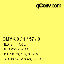 カラーコード: CMYK 0 / 1 / 57 / 0 | qconv.com